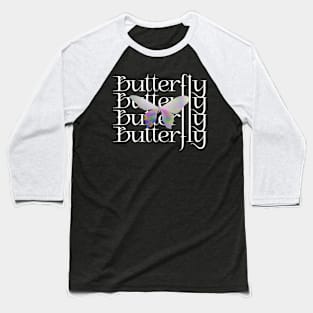 ButterFly Effect Baseball T-Shirt